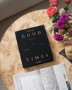 Good Times - Photo Album