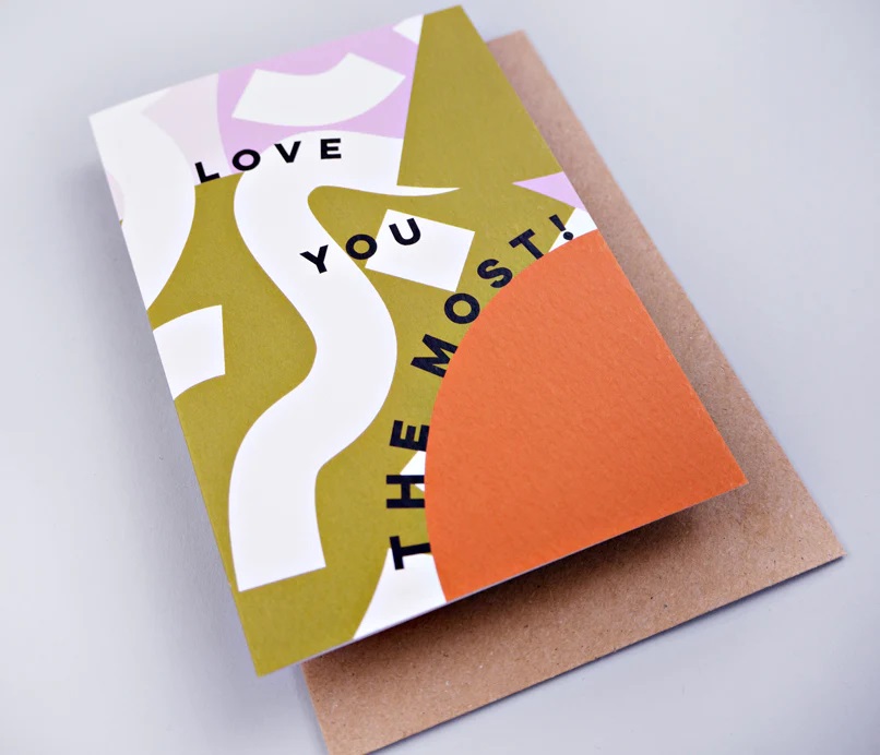 Love You The Most, Greeting Card