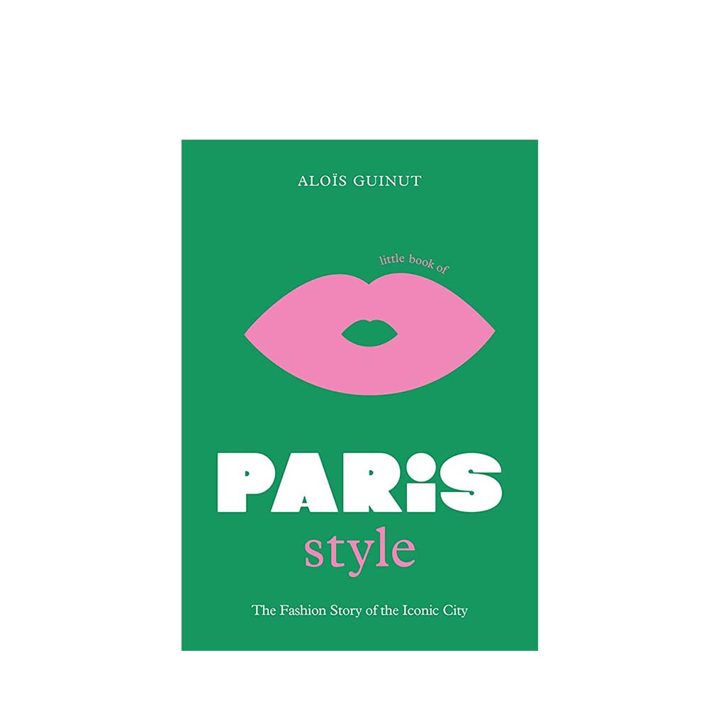 The Little Book of Paris Style