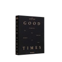 Good Times - Photo Album