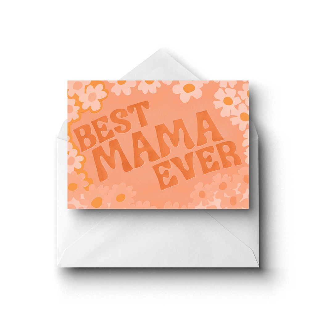 Best Mama Ever, Greeting Card