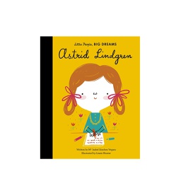 [BKLD03500] Little People Big Dreams, Astrid Lindgren